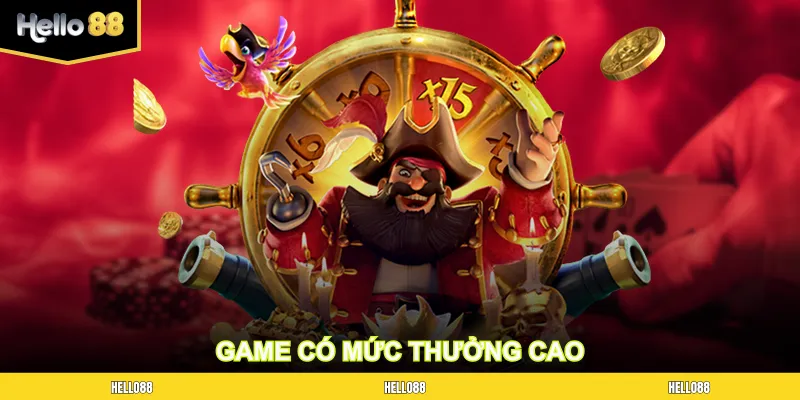 Game có mức thưởng cao
