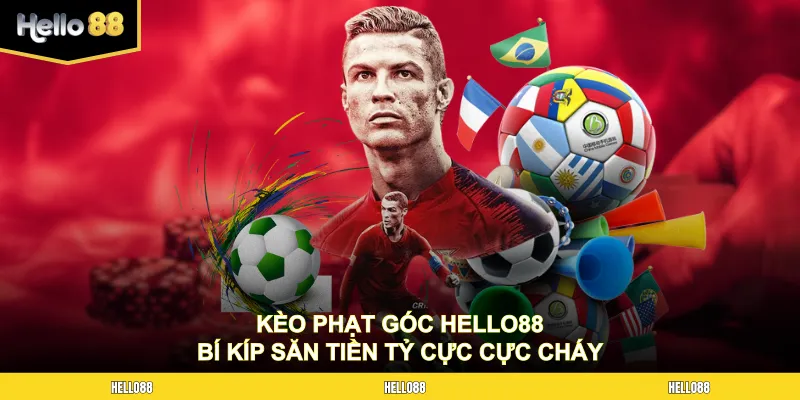 Kèo phạt góc HELLO88