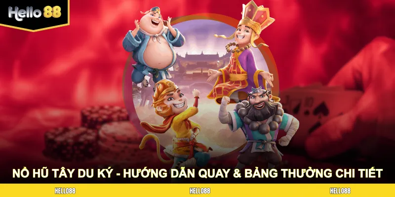 Nổ hũ Tây Du Ký