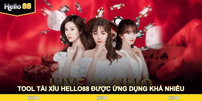 Tool tài xỉu HELLO88 hiện nay được ứng dụng khá nhiều