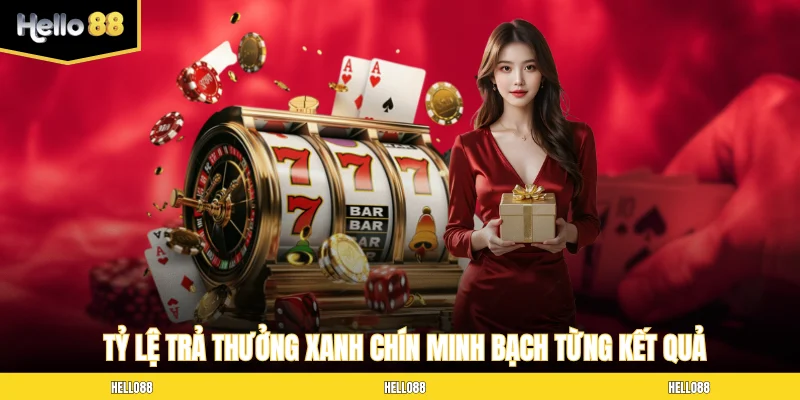 Tỷ lệ trả thưởng xanh chín minh bạch từng kết quả